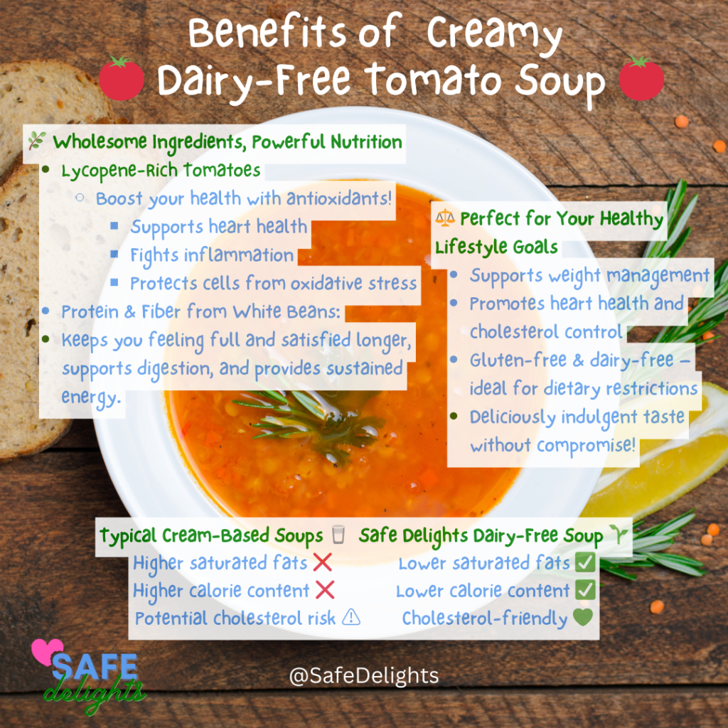 30-Minute Creamy Dairy Free Tomato Soup 4 Safe Delights Benefite of Dairy Free Tomato Soup Infographic 1 Safe Delights